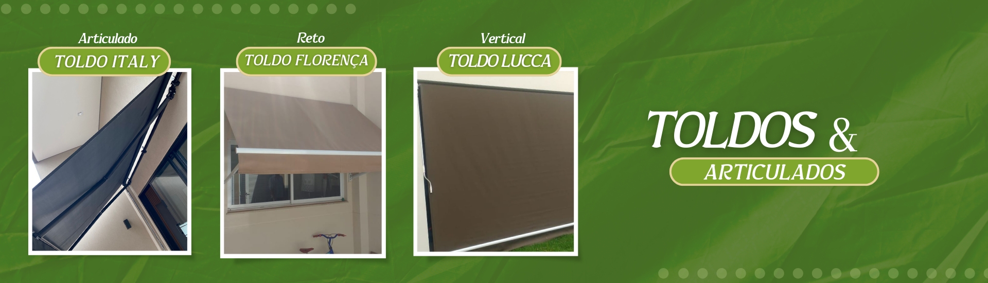 Toldos & Articulados - Conhea nossos produtos!